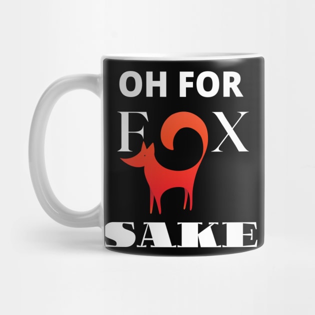 Oh For Fox Sake by GMAT